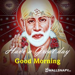 Sai Baba Good Morning, Quotes Wishes Dp Images Page No - 2 - Wallsnapy
